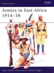 Armies in East Africa 1914-18. Autor: Abbott Peter. Dadada.pl Okładka książki Armies in East Africa 1914-18