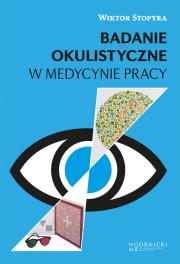 Okładka książki Badanie okulistyczne w medycynie pracy