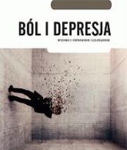 Ból i depresja w.2021. Autor: Dominika Dudek, Siwek Marcin, Woroń Jarosław. Dadada.pl Okładka książki Ból i depresja w.2021