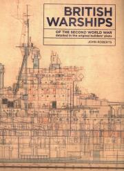 Okładka książki British Warships of the second world war detailed in the original builder's plans