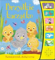 Brzydkie kaczątko. Naciśnij przycisk. Autor: Opracowanie zbiorowe. Dadada.pl Okładka książki Brzydkie kaczątko. Naciśnij przycisk