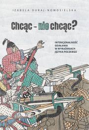 Okładka książki Chcąc nie chcąc?