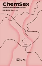 Chemsex. Autor: Kowalczyk Robert, Stola Agata. Dadada.pl Okładka książki Chemsex