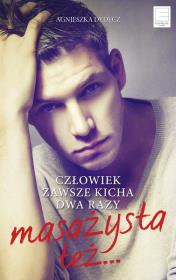 Okładka książki Człowiek zawsze kicha dwa razy Masażysta też - uszkodzone