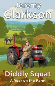 Diddly Squat. Autor: Clarkson 	Jeremy. Dadada.pl Okładka książki Diddly Squat