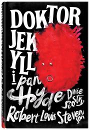 Doktor Jekyll i pan Hyde. Autor: Robert Louis Stevenson. Dadada.pl Okładka książki Doktor Jekyll i pan Hyde