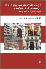 Okładka książki Dzieje polsko-austriackiego transferu kulturowego