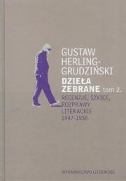 Okładka książki Dzieła zebrane t.2 Recenzje, szkice, rozprawy literackie1947-1956