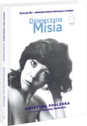 Dziewczyna Misia - delikatnie uszkodzona. Autor: Iwanicka Klaudia, Podleska Krystyna. Dadada.pl Okładka książki Dziewczyna Misia - delikatnie uszkodzona
