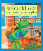Okładka książki Franklin. Franklin chce mieć zwierzątko