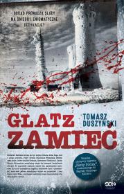 Glatz Zamieć. Autor: Duszyński Tomasz. Dadada.pl Okładka książki Glatz Zamieć