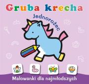 Gruba krecha. Jednorożec. Autor: WYDAWNICTWO SKRZAT. Dadada.pl Okładka książki Gruba krecha. Jednorożec