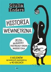 Historia wewnętrzna w.3. Autor: Enders Giulia. Dadada.pl Okładka książki Historia wewnętrzna w.3