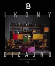 Ikony dizajnu. Piękno ponadczasowego wzornictwa. Autor: MAGDA ŚWIĆ. Dadada.pl Okładka książki Ikony dizajnu. Piękno ponadczasowego wzornictwa