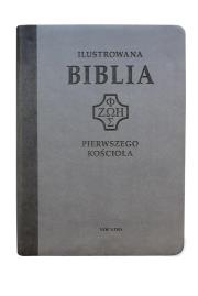 Okładka książki Ilustrowana Biblia pierwszego Kościoła, szara