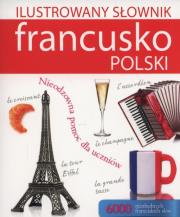 Ilustrowany słownik francusko-polski w.2017. Autor: Tadeusz Woźniak. Dadada.pl Okładka książki Ilustrowany słownik francusko-polski w.2017