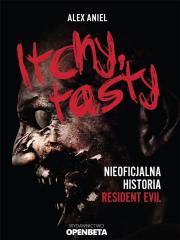 Itchy, tasty. Nieoficjalna historia Resident Evil. Autor: Alex Aniel. Dadada.pl Okładka książki Itchy, tasty. Nieoficjalna historia Resident Evil