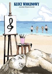 Klucz wiolinowy. Autor: JAROSŁAW WOJCIECHOWSKI. Dadada.pl Okładka książki Klucz wiolinowy