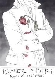 Koniec epoki. Autor: Byliński Marcin. Dadada.pl Okładka książki Koniec epoki