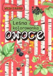 Okładka książki Leśna kolorowanka. Owoce