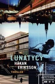 Lunatycy - uszkodzone. Autor: Hakan Eriksson, Agata Teperek. Dadada.pl Okładka książki Lunatycy - uszkodzone
