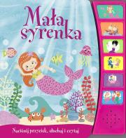 Mała syrenka. Naciśnij przycisk. Autor: Opracowanie zbiorowe. Dadada.pl Okładka książki Mała syrenka. Naciśnij przycisk