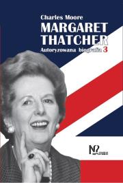 Margaret Thatcher. Autor: Charles Moore. Dadada.pl Okładka książki Margaret Thatcher