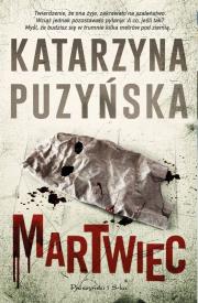 Martwiec DL. Autor: Katarzyna Puzyńska. Dadada.pl Okładka książki Martwiec DL