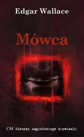 Mówca. Autor: Edgar Wallace. Dadada.pl Okładka książki Mówca