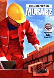 Murarz. Autor: Kaczkowska Anna. Dadada.pl Okładka książki Murarz