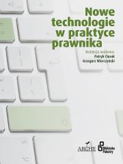 Okładka książki Nowe technologie w praktyce prawnika