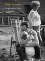 Okładka książki Okruchy większej całości