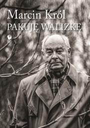 Pakuję walizkę. Autor: Król Marcin. Dadada.pl Okładka książki Pakuję walizkę