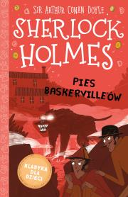 Okładka książki Pies Baskerville'ów. Klasyka dla dzieci. Sherlock Holmes