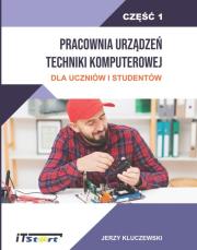 Pracownia Urządzeń Techniki komputerowej. Autor: Kluczewski Jerzy. Dadada.pl Okładka książki Pracownia Urządzeń Techniki komputerowej