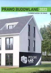 Prawo budowlane 2022. Autor: Opracowanie zbiorowe. Dadada.pl Okładka książki Prawo budowlane 2022