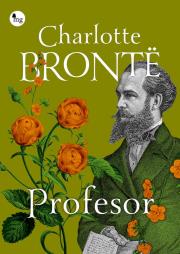 Profesor. Autor: Brontë Charlotte. Dadada.pl Okładka książki Profesor