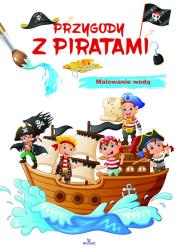 Okładka książki Przygody z piratami. Malowanie wodą