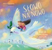 Słowo na nowo. Biblia opowiedziana wierszem. Autor: Brykczyński Marcin. Dadada.pl Okładka książki Słowo na nowo. Biblia opowiedziana wierszem
