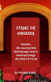 Okładka książki Stać się gwizdą. Książka dla nauczyciela