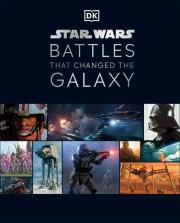 Star Wars Battles That Changed Galaxy. Autor: Cole Horton, Jason Fry, Ratcliffe Amy, Kempshall Chris. Dadada.pl Okładka książki Star Wars Battles That Changed Galaxy