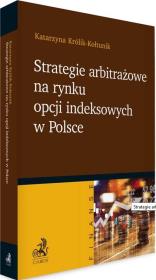 Okładka książki Strategie arbitrażowe na rynku opcji indeksowych..