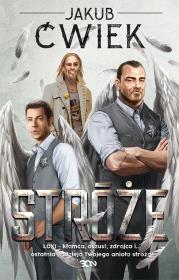 Stróże. Autor: Ćwiek Jakub. Dadada.pl Okładka książki Stróże