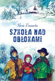 Szkoła nad obłokami. Autor: Kownacka Maria. Dadada.pl Okładka książki Szkoła nad obłokami