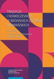 Opakowanie Tradycja i nowoczesność w badaniach języków słowiańskich