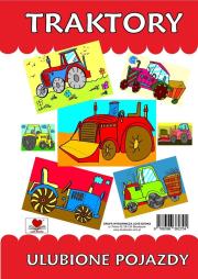 Traktory. Ulubione pojazdy. Autor: Wileńska Agnieszka. Dadada.pl Okładka książki Traktory. Ulubione pojazdy