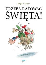 Trzeba ratować święta!. Autor: Krzysztof Umiński. Dadada.pl Okładka książki Trzeba ratować święta!