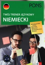 Twój trener językowy. Niemiecki A1-B1 PONS. Autor: Opracowanie zbiorowe. Dadada.pl Okładka książki Twój trener językowy. Niemiecki A1-B1 PONS