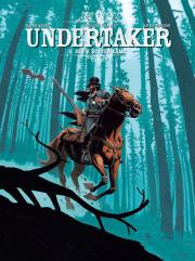 Undertaker T.III Ogr z Sutter Camp. Autor: Dorison Xavier. Dadada.pl Okładka książki Undertaker T.III Ogr z Sutter Camp