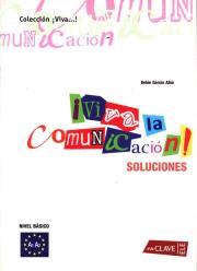 Viva la comunicacion del espanol claves. Autor: Abia Belen Garcioa. Dadada.pl Okładka książki Viva la comunicacion del espanol claves